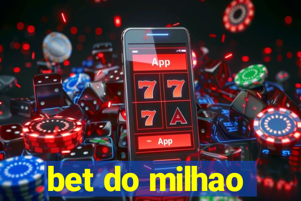 bet do milhao