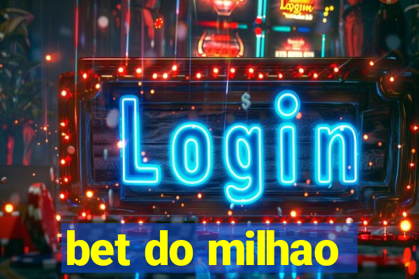 bet do milhao