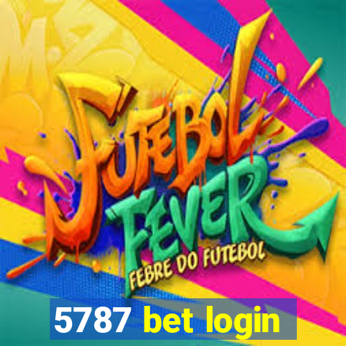 5787 bet login