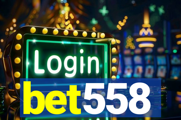 bet558