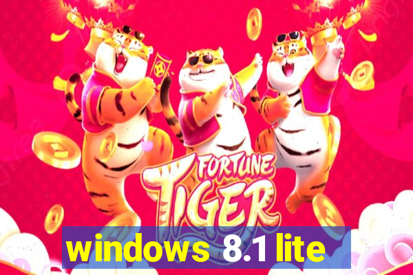 windows 8.1 lite