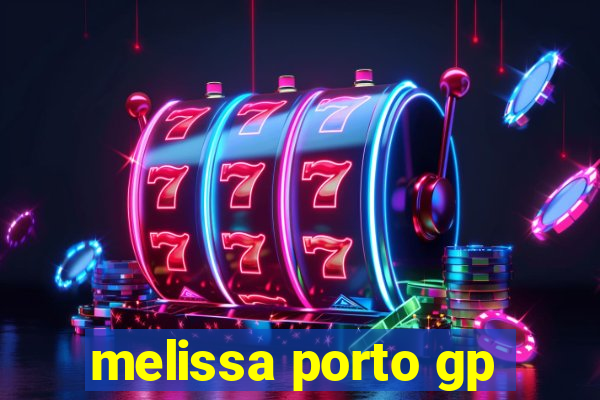 melissa porto gp