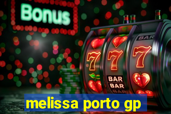 melissa porto gp