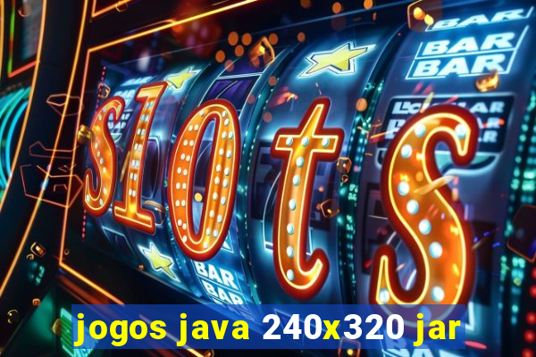 jogos java 240x320 jar