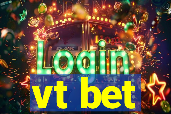 vt bet