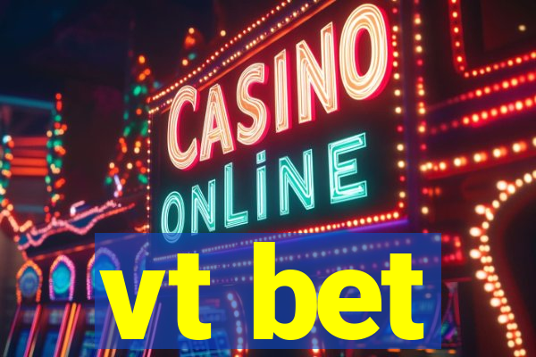 vt bet