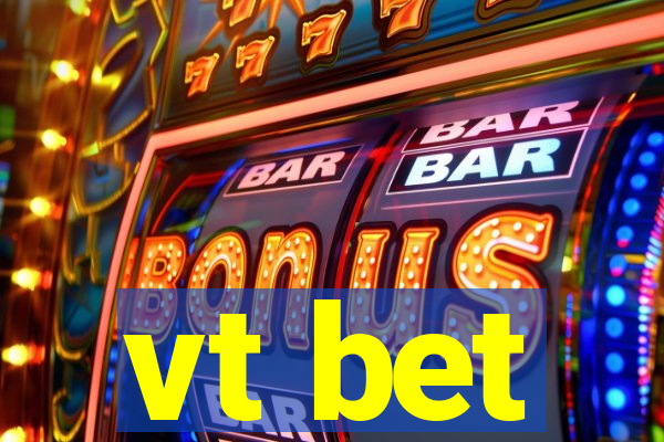 vt bet