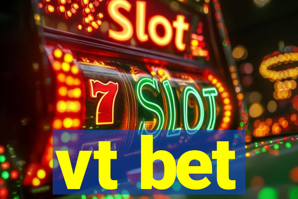 vt bet