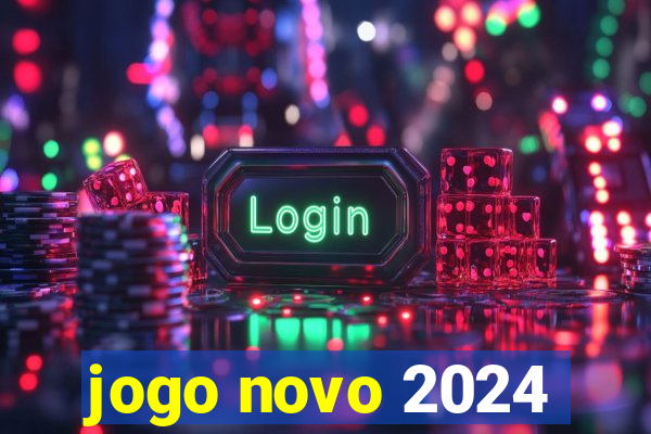 jogo novo 2024