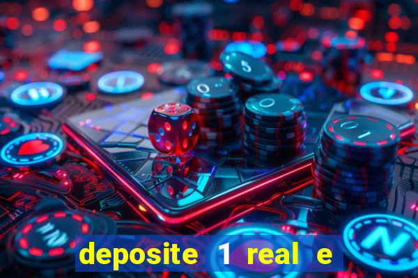 deposite 1 real e ganhe 10 vai de bet