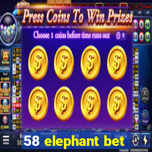 58 elephant bet