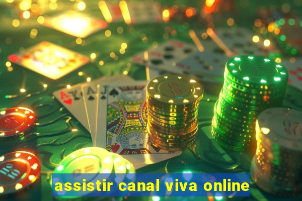 assistir canal viva online