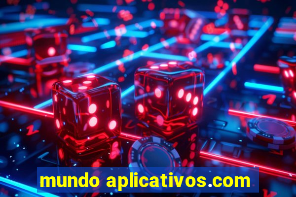 mundo aplicativos.com