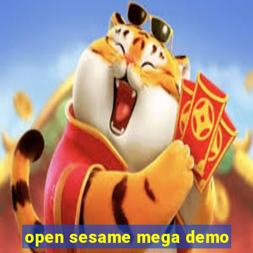 open sesame mega demo