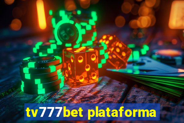 tv777bet plataforma