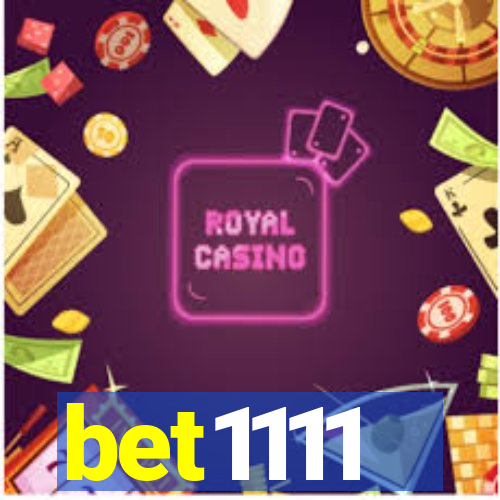 bet1111