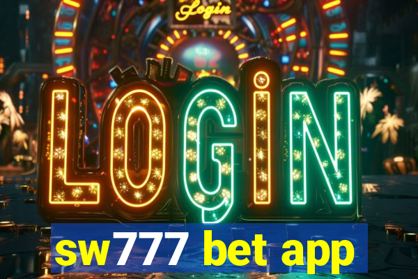 sw777 bet app