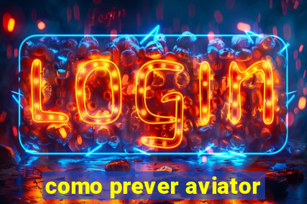 como prever aviator