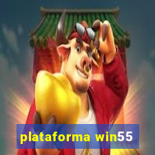 plataforma win55