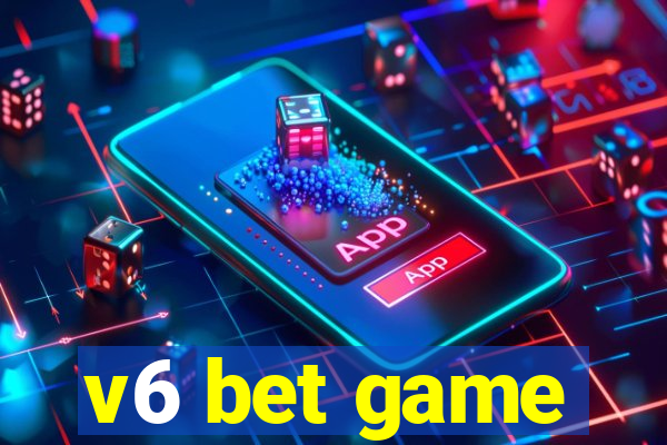 v6 bet game