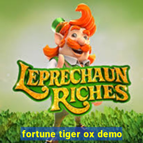 fortune tiger ox demo