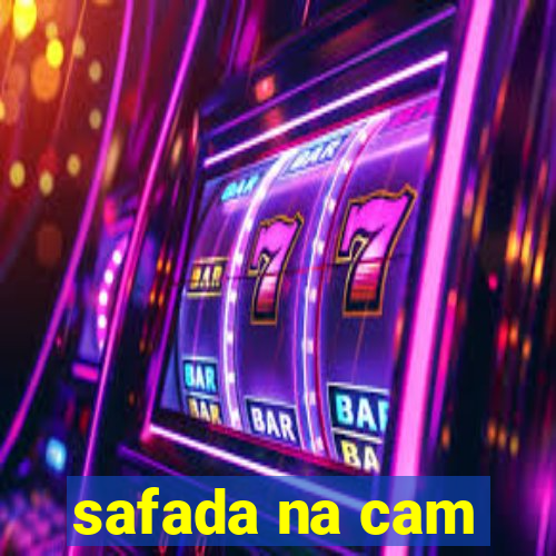 safada na cam