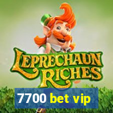 7700 bet vip