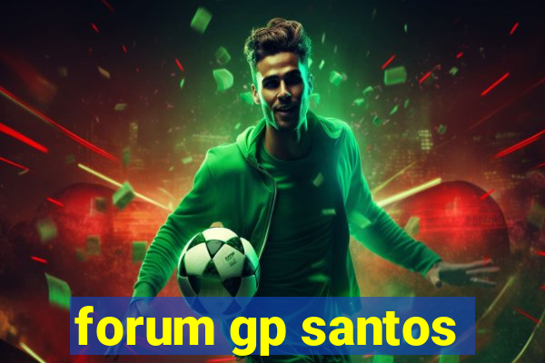 forum gp santos