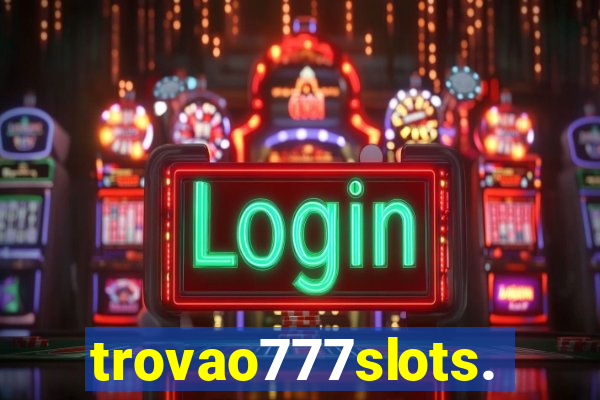 trovao777slots.com