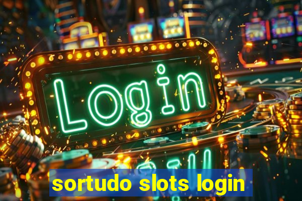 sortudo slots login