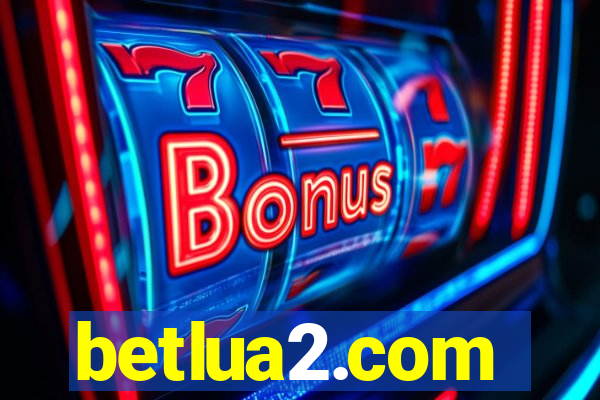 betlua2.com