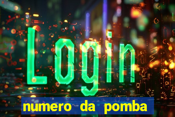 numero da pomba jogo do bicho