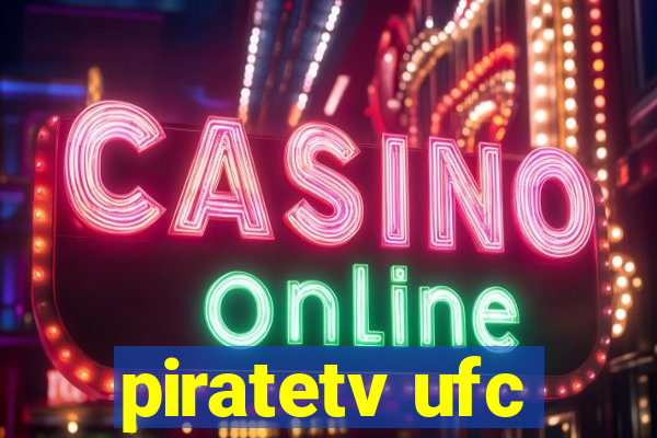 piratetv ufc