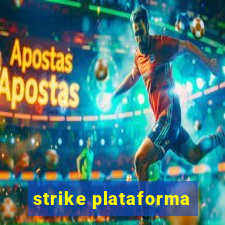 strike plataforma