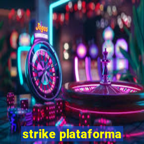 strike plataforma