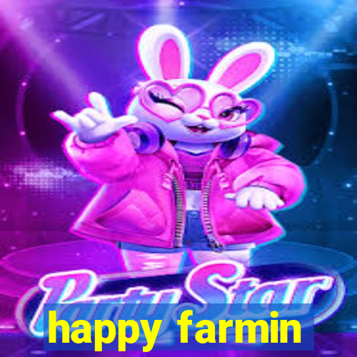 happy farmin