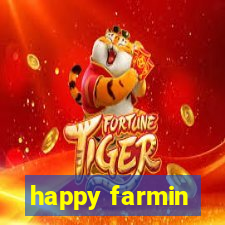 happy farmin