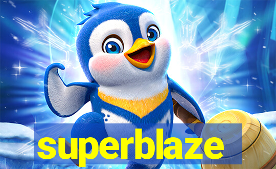 superblaze