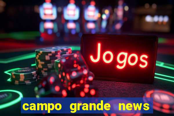 campo grande news jovem morre