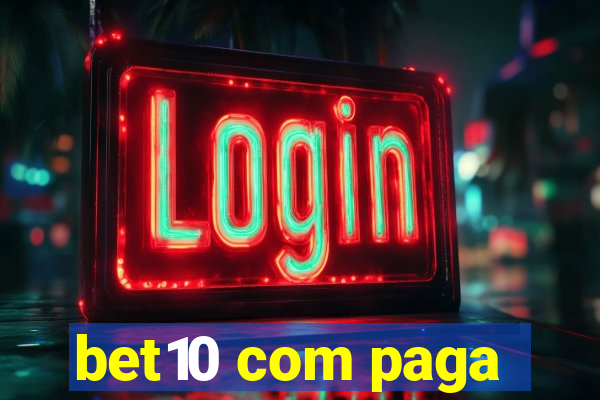 bet10 com paga