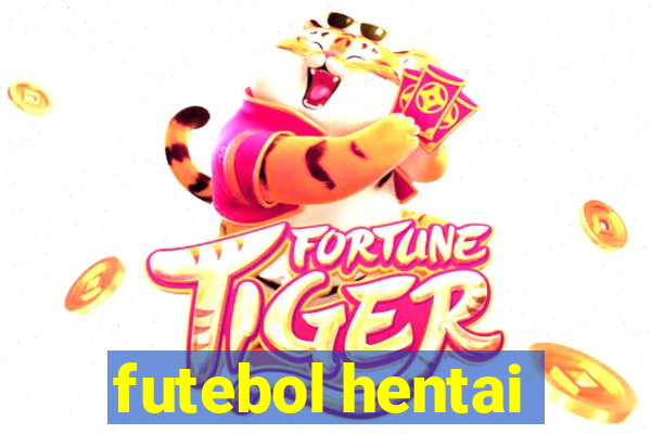 futebol hentai