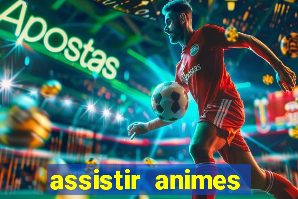 assistir animes online nz