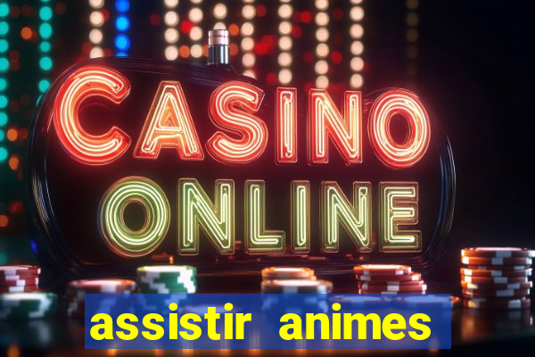 assistir animes online nz