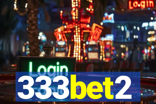 333bet2