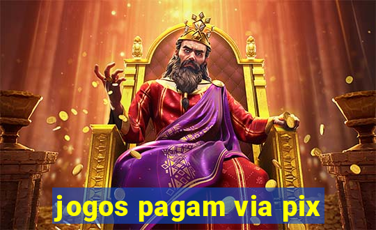 jogos pagam via pix