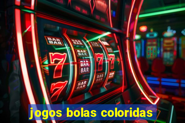 jogos bolas coloridas