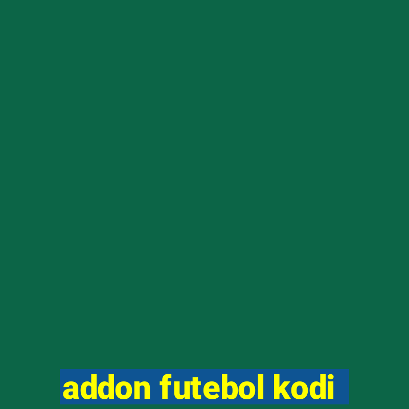 addon futebol kodi