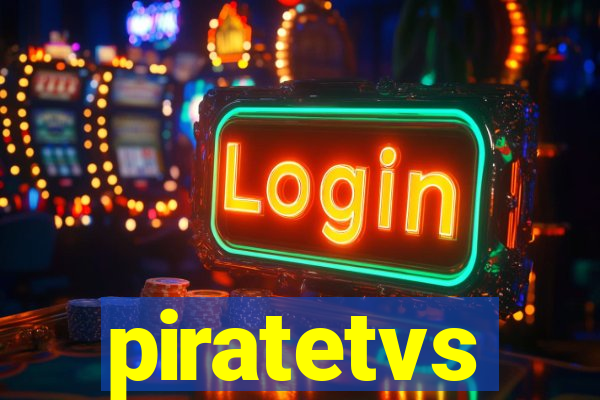 piratetvs