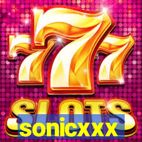 sonicxxx