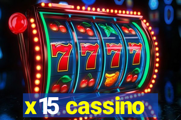 x15 cassino